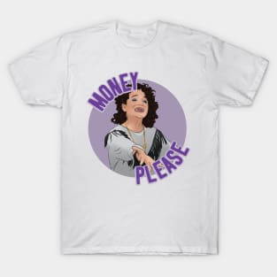 Money Please T-Shirt